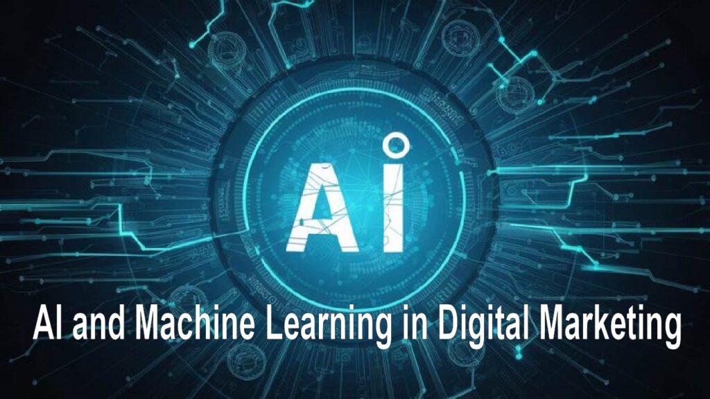 AI and Machine Learning in Digital Marketing.jpg